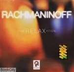 سی دی راخمانینف برای آرامش Rachmaninoff For Relaxation